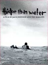 DVD / Johnson Jack / Thicker Than Water / Film By Jack Johnson