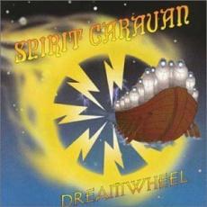 CD / Spirit Caravan / Dreamwheel / Single
