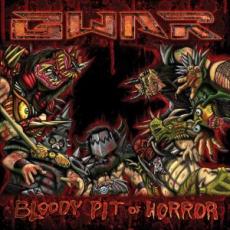 CD / Gwar / Bloody Pit Of Horror