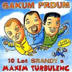 2CD / Maxim Turbulenc / Sakum prdum / 2CD