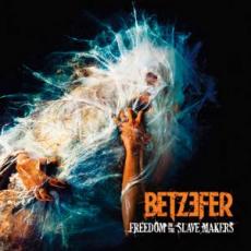 CD / Betzefer / Freedom To The Slave / Digipack / 2 Bonus Tracks