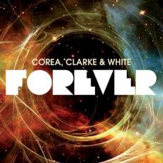 2CD / Corea,Clarke & White / Forever / 2CD