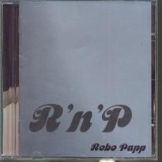 CD / Papp Robo / R'n'P
