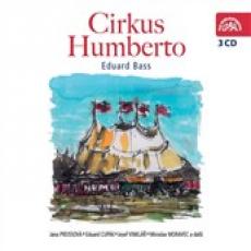 3CD / Bass Eduard / Cirkus Humberto / 3CD / Preissov,Cupk,Vinkl.
