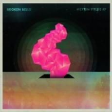 CD / Broken Bells / Meyrin Fields / EP