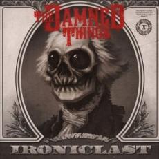 CD / Damned Things / Ironiclast