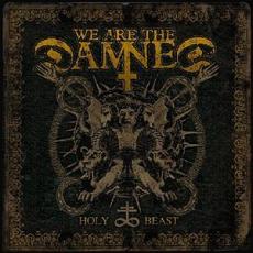 CD / We Are The Damned / Holy Beast