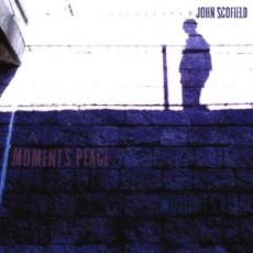 CD / Scofield John / Moment's Peace