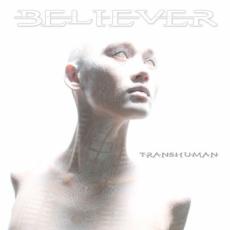 CD / Believer / Transhuman