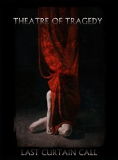 DVD/CD / Theatre Of Tragedy / Last Curtain Call / DVD+CD