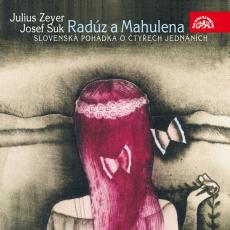 2CD / Zeyer Julius/Suk Josef / Radz a Mahulena / 2CD