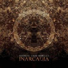CD / Inarcadia / Amongst Mere Mortals
