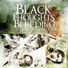 CD / Black Thoughts Bleeding / Stomachion