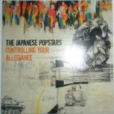 CD / Japanese Popstars / Controlling Your Allegiance
