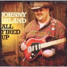 CD / Hiland Johnny / All Fired Up