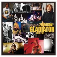 2CD / Gladiator / 20 rokov / 1991-2011 / 2CD