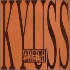 CD / Kyuss / Wretch