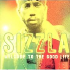 CD / Sizzla / Welcome To The Good Life