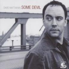 CD / Matthews Dave / Some Devil