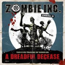 CD / Zombie Inc. / Dreadful Decease