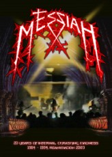 DVD / Messiah / 20 Years Of Infernal Thrashing Madness