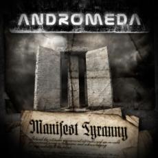 CD / Andromeda / Manifest Tyranny