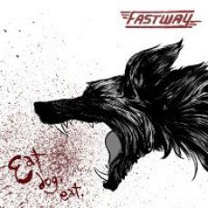 CD / Fastway / Eat Dog Eat