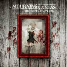 CD / Mourning Caress / Deep Wounds,Bright Scars