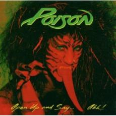 CD / Poison / Open Up And Say Ahh