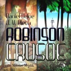CD / Defoe Daniel / Robinson Crusoe / Mejzlk M. / MP3