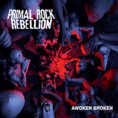 CD / Primal Rock Rebellion / Awoken Broken