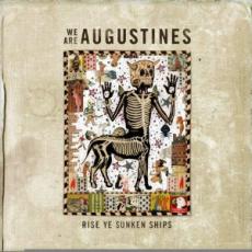 CD / We Are Augustines / Rise Ye Sunken Ships