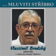 CD / Brodsk Vlastimil / Mluviti stbro