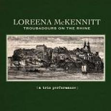 CD / McKennitt Loreena / Troubadours On The Rhine / Digipack