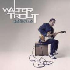 CD / Trout Walter / Blues For Modern Daze