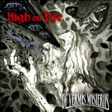 CD / High On Fire / De Vermis Mysteriis