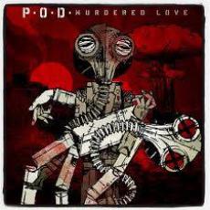 CD / P.O.D. / Murderer Love