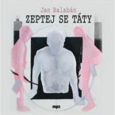 CD / Balabn Jan / Zeptej se tty / MP3