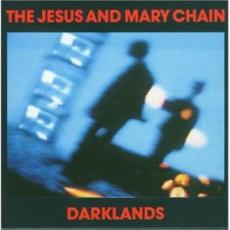 CD / Jesus & Mary Chain / Darklands