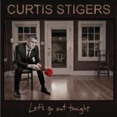 CD / Stigers Curtis / Let's Go Out Tonight