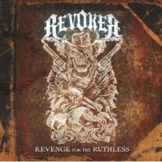 CD / Revoker / Revenge For The Ruthless