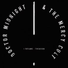 CD / Doctor Midnight & The Mercy Cult / I Declare:Treason