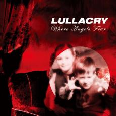 CD / Lullacry / Where Angels Fear