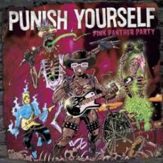 CD / Punish Yourself / Pink Panther Party
