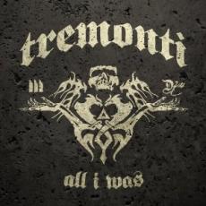 CD / Tremonti / All I Was
