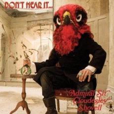 CD / Admiral Sir Cloudesley Shovell / Don't Hear It...Fear It!