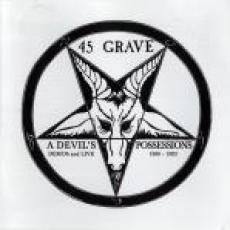 CD / 45 Grave / Devil's Possessions