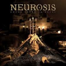 CD / Neurosis / Honour Found In Decay