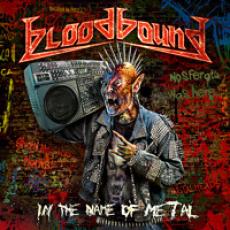 CD / Bloodbound / In The Name Of Metal / Digipack
