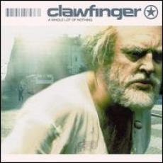 CD / Clawfinger / A Whole Lot Of Nothing / Limited / Digipack